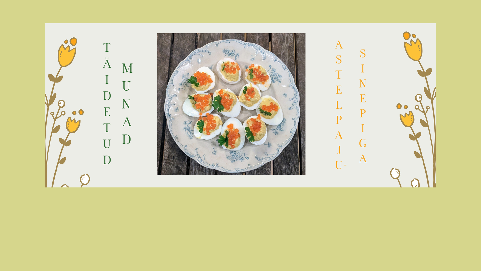 Täidetud munad astelpajusinepiga